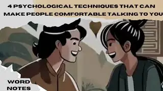 psychological techniques that can make people comfortable talking to you #wordnotes