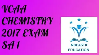 2017 VCE Chemistry Exam Short Answer Part 1 (Q1-5) Suggested Solutions