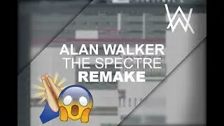 Fl Studio Alan Walker - The Spectre Remake FLP