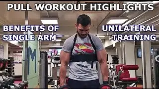 Key Benefits of Unilateral (Single Arm) Training - Pull Workout Highlights