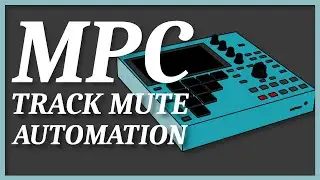 MPC One - Track Mute Automation : Alternative to the song mode