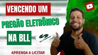 VENCENDO UMA DISPUTA DE PREGÃO ELETRÔNICO NO PORTAL BLL