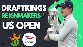 DraftKings Reignmakers US Open Preview