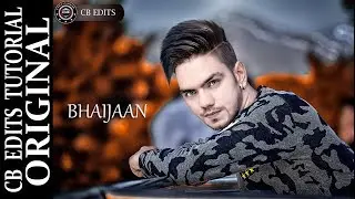 Cb Edits 2017 Latest Tutorial Gopal Pathak | Photoshop CC Tutorial