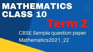 Mathematics Class 10 Sample question paper Term - 2 (2021_22)