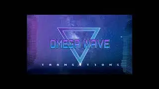 Omega Wave - Transitions (Synthwave / Retrowave)