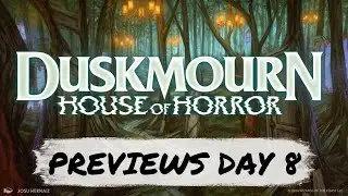 Duskmourn Previews Day 8 | Mtg