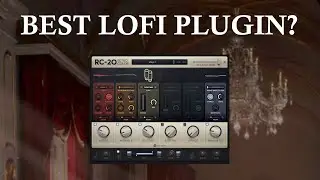 THE BEST PLUGIN FOR LOFI??? | RC-20 PLUGIN REVIEW / WALKTHROUGH