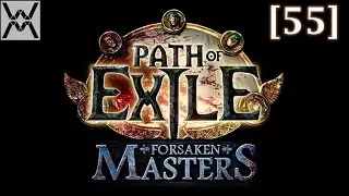 Path of Exile - прохождение/гайд [55] - Forsaken Masters.