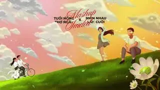 Mashup TUỔI HỒNG THƠ NGÂY & NHÌN NHAU LẦN CUỐI - Smelod Acoustic Cover | 