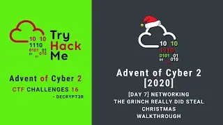 Advent of Cyber 2 [2020] - Day 7 Networking The Grinch Really Did Steal Christmas | Decrypt3r