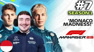F1 MANAGER 23 | Williams CAREER MODE #7 | MONACO MADNESS! | F1 Manager 2023 