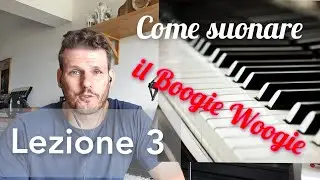 Come suonare il Boogie Woogie 3 - Lezione di piano