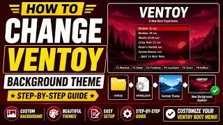 How To Change Ventoy Backgroud Theme.