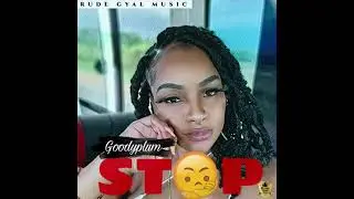 Goody Plum - Stop (Official Audio)