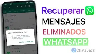 Cómo RECUPERAR MENSAJES y CONVERSACIONES BORRADAS de WHATSAPP 2023 | Tutorial Explicado