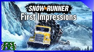 SnowRunner Review First Impressions | Oh the beautiful mud!