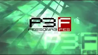 Persona 3 Fes No Comentary pt br 1º parte
