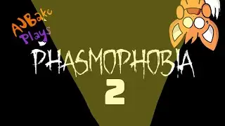 Professional Ghost Hunter Deluxe || AJBake Plays Phasmophobia Pt 2