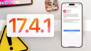 iOS 17.4.1 - Actualización importante!