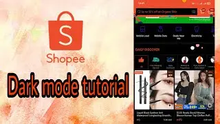 Shopee Dark mode tutorial | easy steps