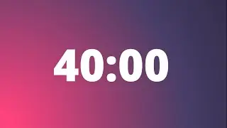 40 Minute Timer | Set 40 Minute Countdown Timer #40minutetimer #timerclock