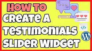 How to Create  A Customer Testimonials Slider Widget for Websites