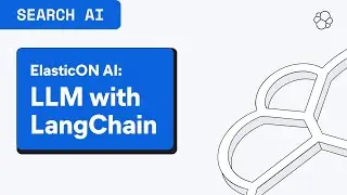Building LLM applications with LangChain: ElasticON AI
