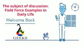 Field Force Examples in Daily Life and FAQs