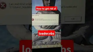 loader.vbs problem solve 