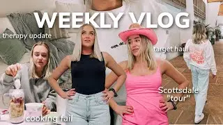 WEEKLY VLOG: target shopping + haul, scottsdale tour, therapy update, recipe fails haha