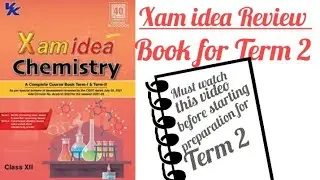 Xam idea | Chemistry| Class 12| Review | Term 2|
