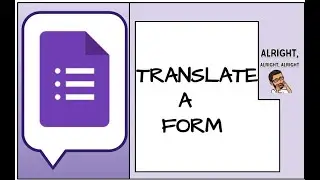 Translate a Google Form
