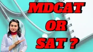 What is SAT ❓| Kia MDCAT nahi ho ga ?? | MDCAT OR SAT ?? | Should we study all provinces books ?📚😱