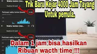 Cara mudah dan cepat kejar 4000 jam tayang terbaru 2020 No Spam !!!