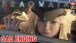 PRAGMATA SAD ENDING 💔 | 4K 60FPS