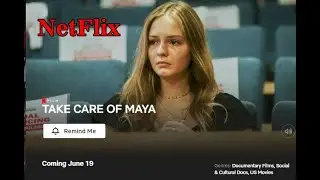 Take Care of Maya | Trailer | Netflix