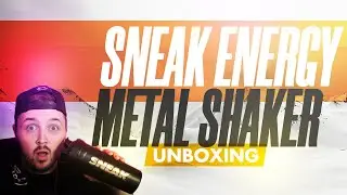Unboxing Sneak Energy Metal Shaker