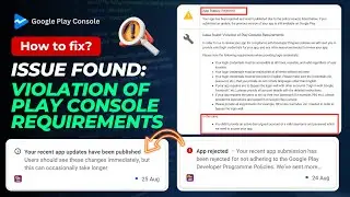 App Rejected | Invalid or Incomplete Login Credentials | Violation of Play Console Requirements