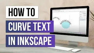 How to Curve Text in Inkscape
