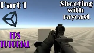 How to make gun shoot with raycast in unity| Unity FPS tutorial series Part#1