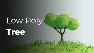 How to create a low poly branched tree in Blender 2.8