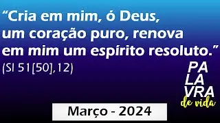 Palavra de Vida - Março de 2024