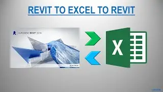 Revit to Excel to Revit