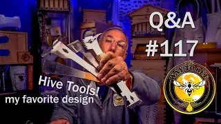 Backyard Beekeeping Questions and Answers Episode 117 Hive Tools that I like and why!