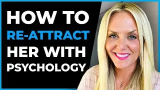 How To RE-ATTRACT Her After She’s Lost Interest In You | Using Psychology