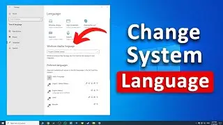 How To Change System Language on Windows 10 or 11