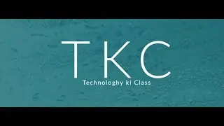 Intro | Technology ki Class |