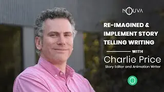 Re-imagined and Implement Storytelling Through Writing | Charlie Price Story Editor and Writer