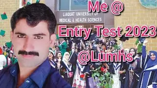 Me @ Entry Test for MBBS & BDS 2023 @ Lumhs Jamshoro